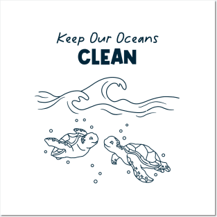 Keep Our Oceans Clean Posters and Art